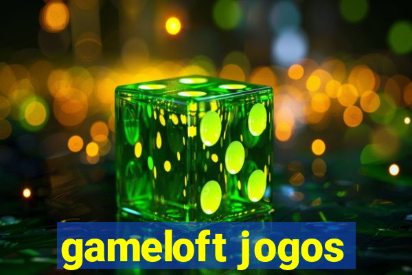 gameloft jogos